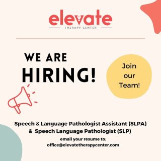 Elevate Therapy Center is hiring! Both SLP & SLPA part time positions available. Come join our team 🤝🥰 Please send resume to office@elevatetherapycenter.com or direct message us to know more about the position. 🙂